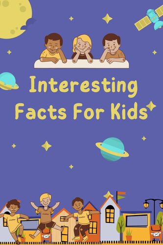 Interesting Facts For Kids