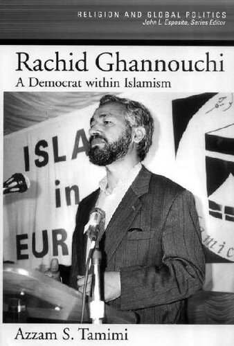 Rachid Ghannouchi: A Democrat within Islamism