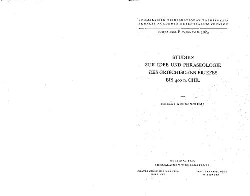 Studien zur Idee und Phraseologie des griechischen Briefes bis 400 n. Chr