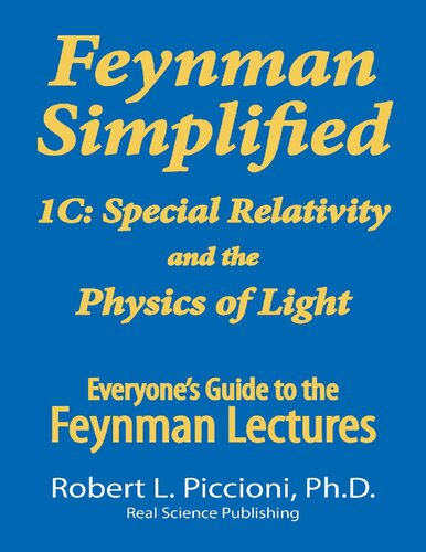 Feynman Simplified 1C: Special Relativity and the Physics of Light