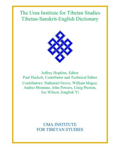 The Uma Institute for Tibetan Studies Tibetan-Sanskrit-English Dictionary