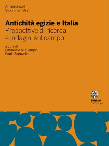 Antichità egizie e Italia: prospettive di ricerca e indagini sul campo