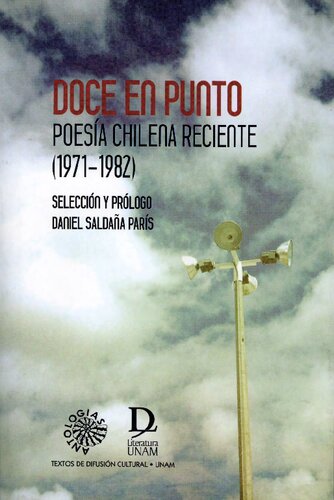 Doce en punto. Poesía chilena reciente (1971-1982)