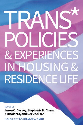 Trans* Policies & Experiences in Housing & Residence Life