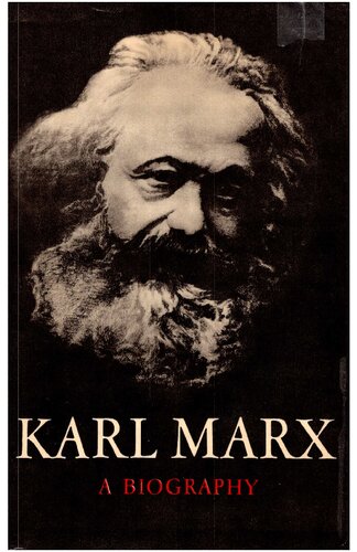 Karl Marx: A Biography