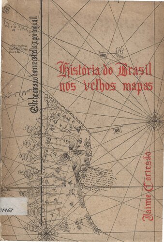 História do Brasil nos velhos mapas