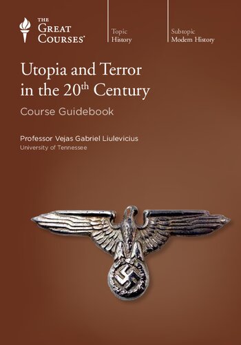 Utopia and Terror in the 20th Century