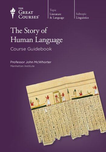 The Story of Human Language