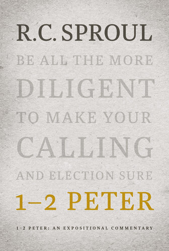 1–2 Peter: An Expositional Commentary