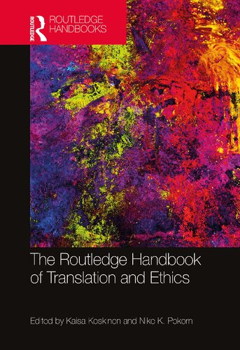 The Routledge handbook of translation and ethics