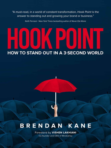 Hook Point: How to Stand Out in a 3-Second World