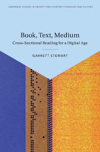 Book, Text, Medium: Cross-Sectional Reading for a Digital Age