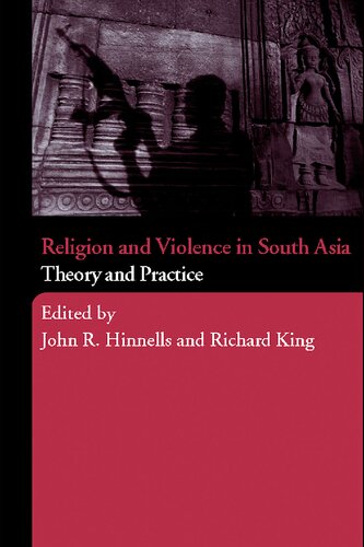 Religion and Violence in South Asia: Theory and Practice