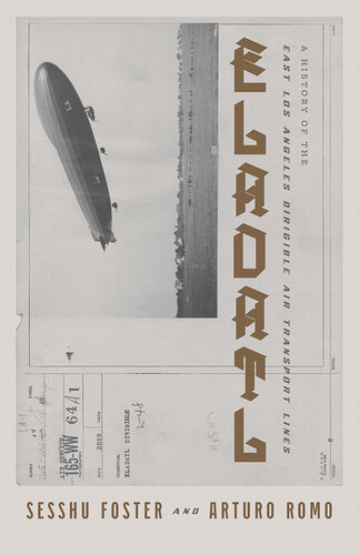 ELADATL: A History of the East Los Angeles Dirigible Air Transport Lines