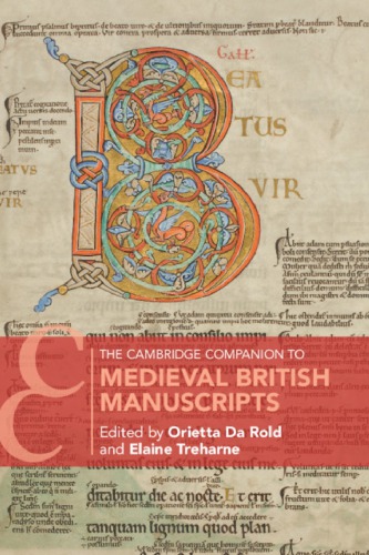 The Cambridge Companion To Medieval British Manuscripts