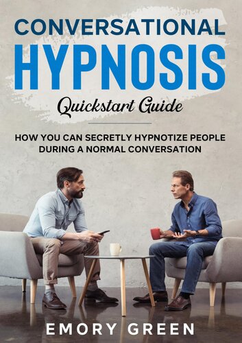 Conversational Hypnosis Quickstart Guide