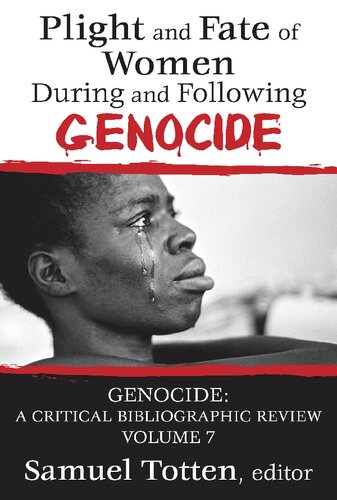 Plight and Fate of Women During and Following Genocide