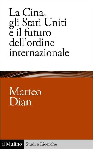 La Cina, gli Stati Uniti e il futuro dell'ordine internazionale