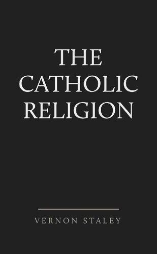 The Catholic Religion: A Manual of Instruction for Members of the Anglican Church