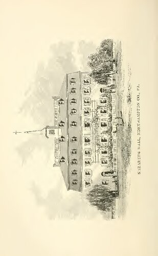 Historical Sketch of Nazareth Hall from 1755 to 1869 ... in Memory of Alumni who fell in the late rebellion