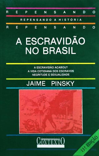 A Escravidão no Brasil