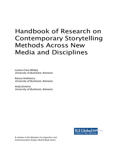 Handbook of Research on Contemporary Storytelling Methods Across New Media and Disciplines