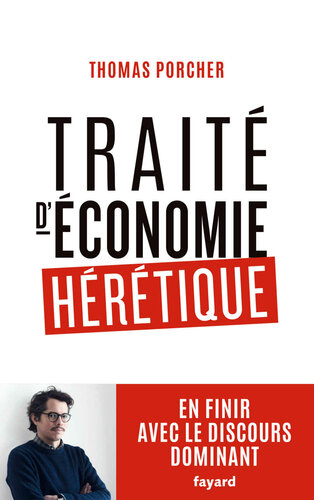 Traité d’économie hérétique