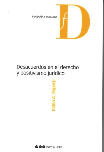 Desacuerdos en el derecho y positivismo jurídico