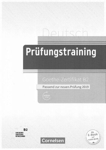 Prüfungstraining DaF B2 Goethe-Zertifikat B2 - Neubearbeitung