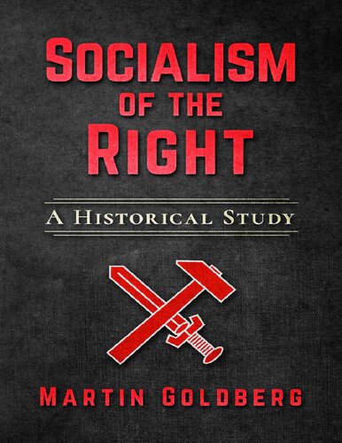 Socialism of the Right: A Historical Study