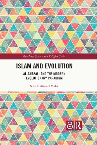 Islam and Evolution Al-Ghazālī and the Modern Evolutionary Paradigm