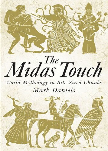 The Midas Touch: World mythology in bite-sized chunks