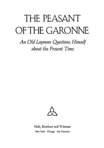 Peasant of Garonne - Old Layman Questions Himself about Present Time