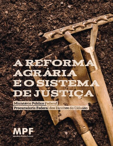 A Reforma Agrária e o Sistema de Justiça