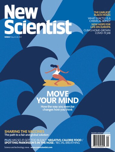 May 22—28 2021 
New Scientist