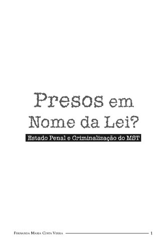 Presos em nome da lei? - Estado penal e criminalização do MST