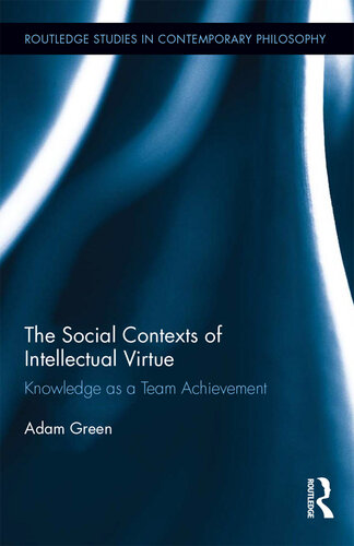 The Social Contexts of Intellectual Virtue