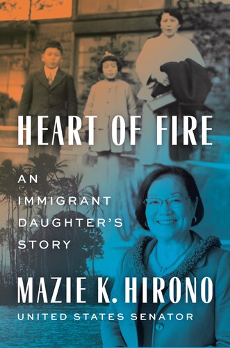 Heart of Fire: An Immigrant Daughter's Story