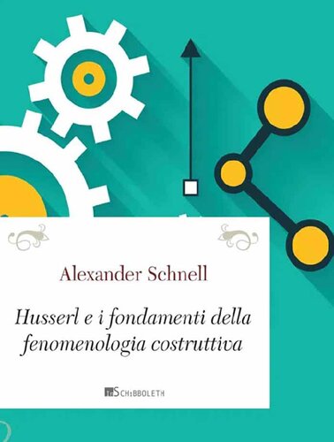 Husserl e i fondamenti della fenomenologia costruttiva