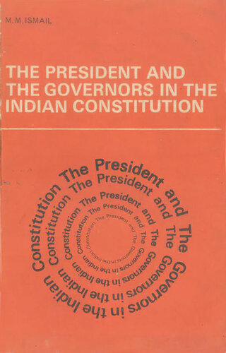 The President and the Governors in the Indian Constitution