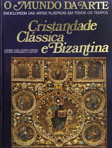 Cristandade Clássica e Bizantina