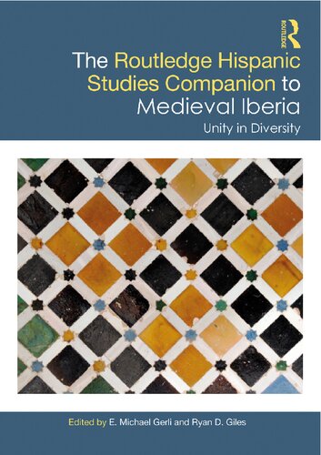 The Routledge Hispanic Studies Companion to Medieval Iberia: Unity in Diversity