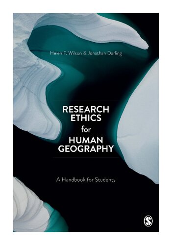 Research Ethics for Human Geography: A Handbook for Students