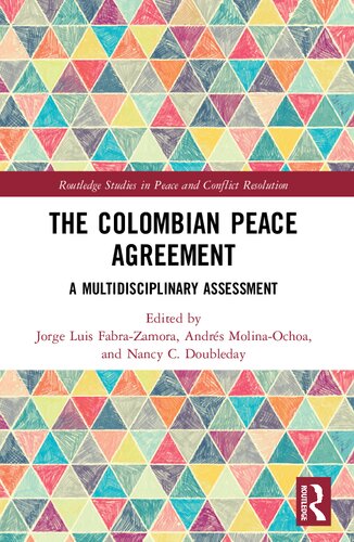 The Colombian Peace Agreement: A Multidisciplinary Assessment