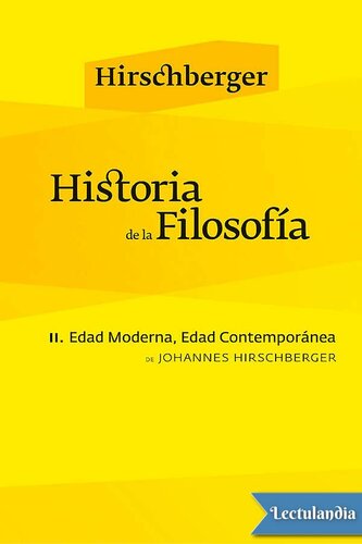 Historia de la Filosofia - II. Edad Moderna, Edad Contemporanea