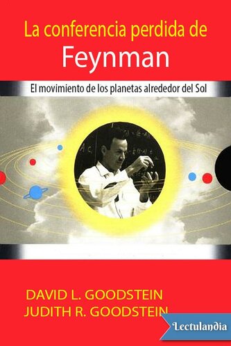 La conferencia perdida de Feynman: