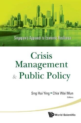 Crisis Management and Public Policy: Singapore's Approach to Economic Resilience