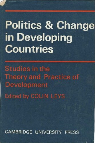 Leys ed (1969) Politics and Change in Developing Countries