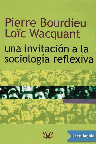 Una invitación a la sociología reflexiva