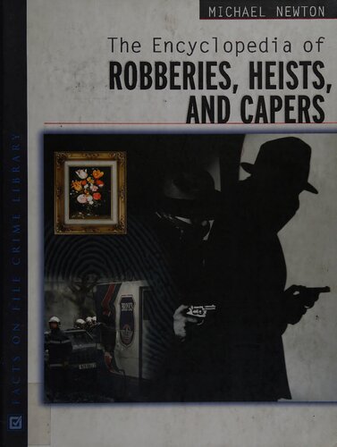 The Encyclopedia of Robberies, Heists and Capers